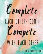Complete-Each-Other-Dont-Compete-With-Each-Other.webp