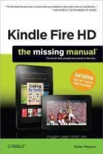 kindle_fire_hd_the_missing_manual_2nd_edition.webp kindle_fire_hd_the_missing_manual_2nd_edition.webp