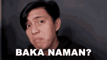 baka-naman-zedelicious.gif