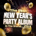 The-Best-New-Year-s-Party-Album-In-The-World-Ever.jpg
