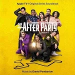 The_Afterparty_Season_1_Apple_TV_Original_Series_Soundtrack_Bande_Originale.webp The_Afterparty_Season_1_Apple_TV_Original_Series_Soundtrack_Bande_Originale.webp