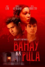BAHAY-NA-PULA-Viva-Films-2022-1.webp BAHAY-NA-PULA-Viva-Films-2022-1.webp