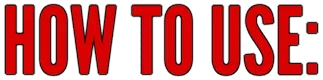 HOW TO USE.webp HOW TO USE.webp