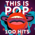 Various-Artists---This-Is-Pop---100-Hits.webp