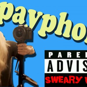 Payphone - Walk off the Earth (Explicit Lyrics)