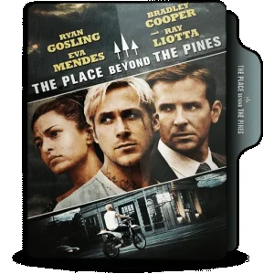 The Place Beyond The Pines (2012).png
