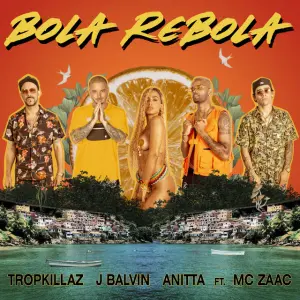 Bola Rebola - Single by Tropkillaz | Spotify
