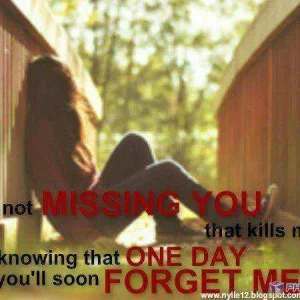 Missing you