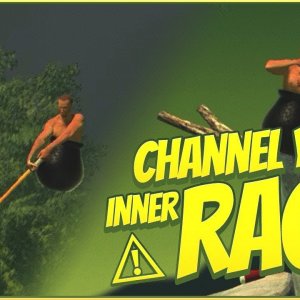 CHANNEL YOUR INNER RAGE! - Getting Over It with Bennett Foddy - YouTube