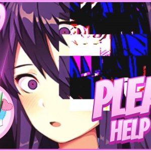 PLEASE HELP ME! - Doki Doki Literature Club Part 10 - YouTube