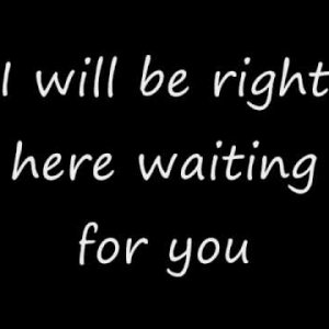 I will be right here waiting for you - Richard Marx with lyrics - YouTube