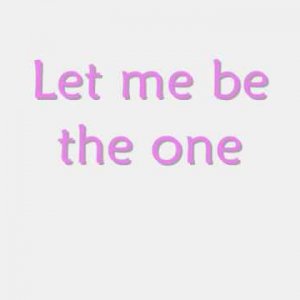 Let Me Be the One with Lyrics - YouTube